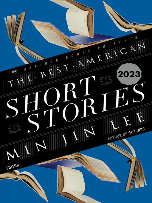 Title details for The Best American Short Stories 2023 by Min Jin Lee - Wait list